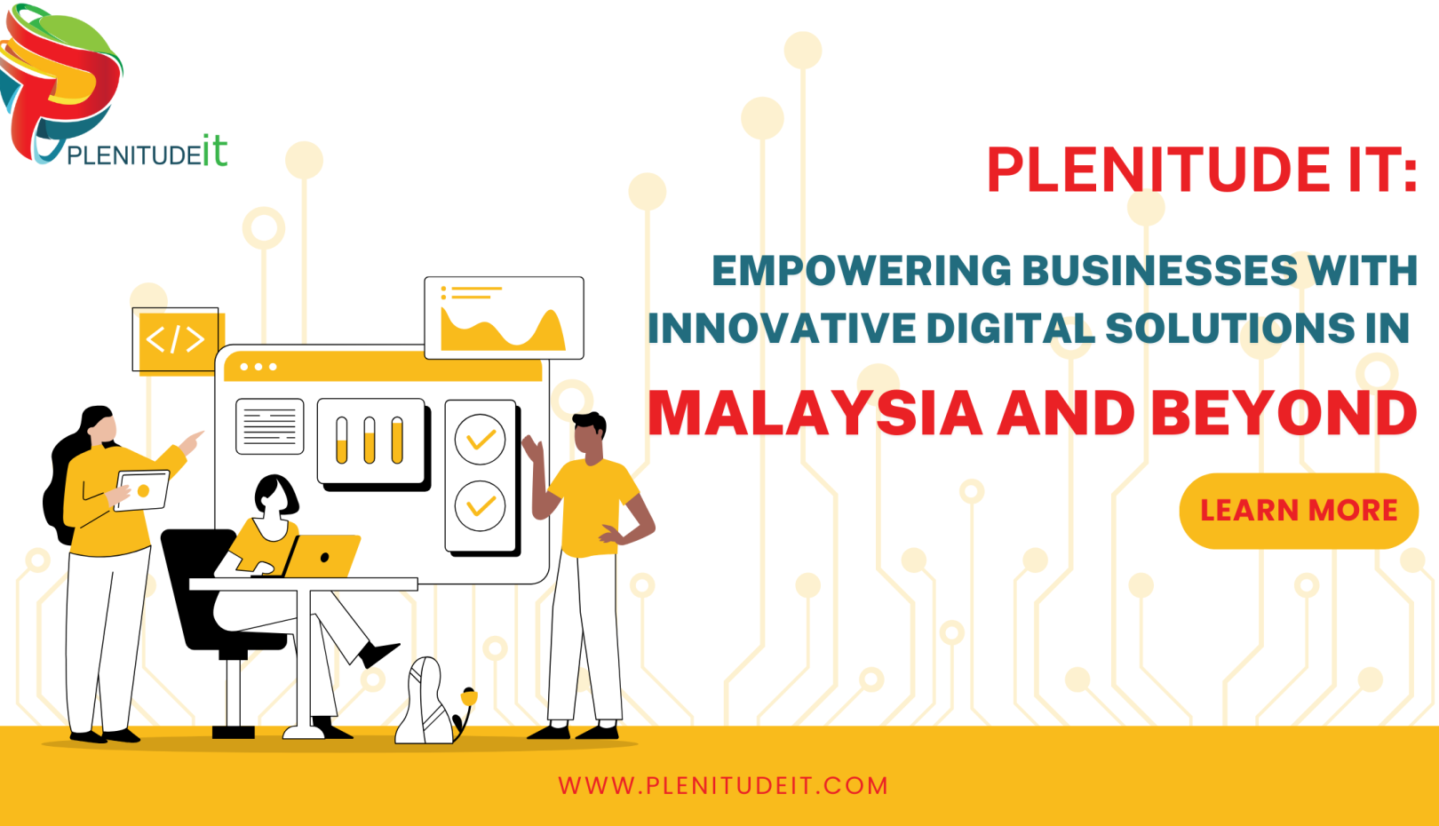 Plenitude IT: Empowering Businesses with Innovative Digital Solutions in Malaysia and Beyond