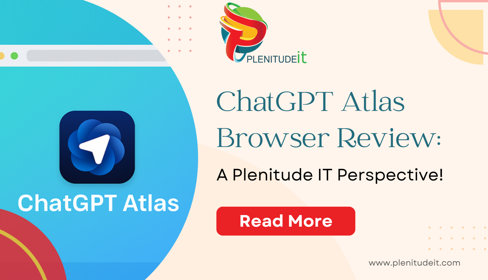 ChatGPT Atlas Browser Review — A Plenitude IT Perspective